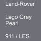 Preview: Land-Rover, Lago Grey Pearl, 911 / LES.